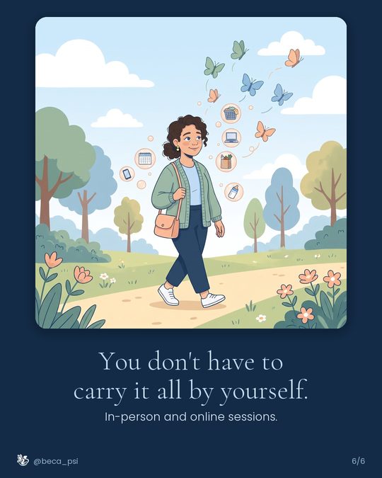 She walks lightly through a park as the chores turn into butterflies. Title: You don't have to carry it all by yourself. In-person and online sessions.